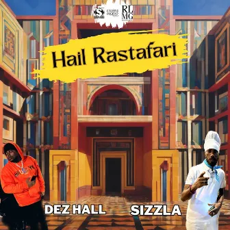 Hail Rastafari by Dez Hall