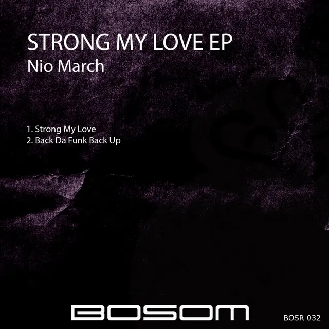 Strong My Love EP