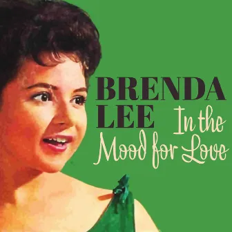 In the Mood for Love by Brenda Lee