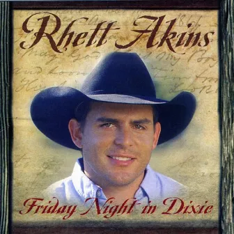 Friday Night In Dixie by Rhett Akins