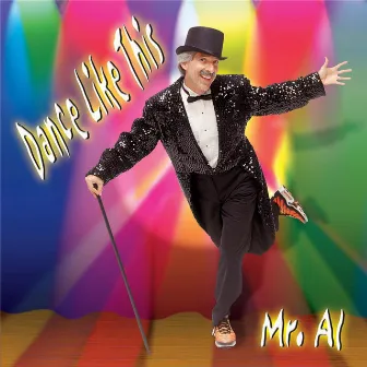 Dance Like This by Mr. Al