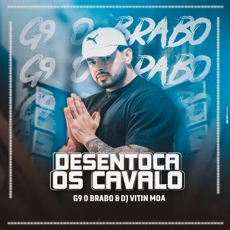 Desentoca os Cavalo by Dj Vitin Moa