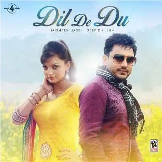 Dil De Du by Jaismeen jassi