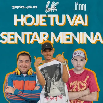 Hoje Tu Vai Sentar Menina by dj jonni k2