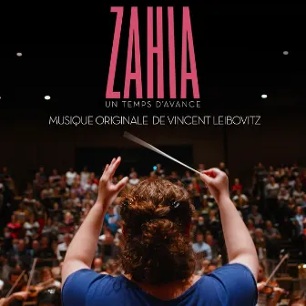 Zahia, Un Temps d'Avance (Original Motion Picture Soundtrack) by Vincent Leibovitz