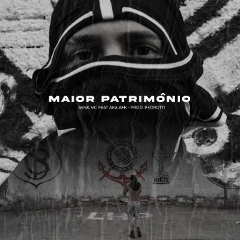 Maior Patrimônio by Sena Mc