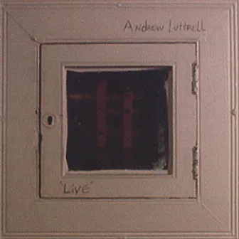 Live by Andrew Luttrell