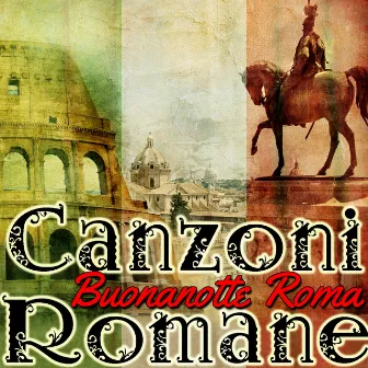 Buonanotte Roma by Canzoni Romane