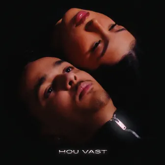 Hou Vast by Fealz