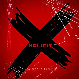 XPLICIT by FR Music