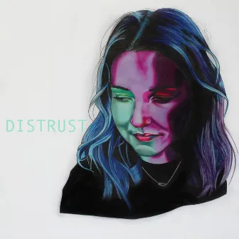 Distrust by Ailbhe Reddy