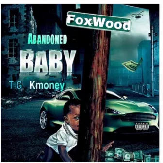 Abandoned Baby by TG Kmoney