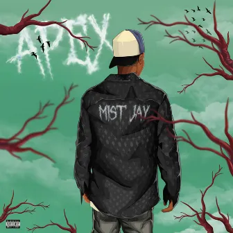 Apex by Mist Jay