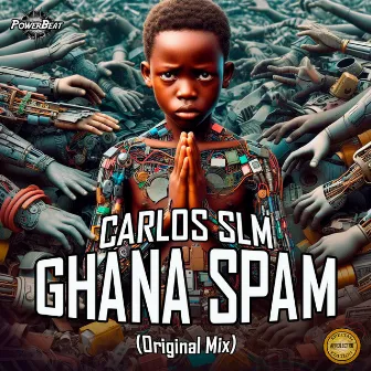 Ghana Spam (Original Mix) by Carlos SLM