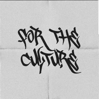 For the Culture (F.TC.) by Pherowshuz