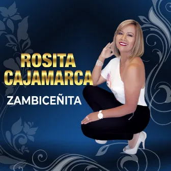 Zambiceñita by Rosita Cajamarca