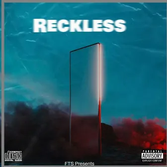 Reckless by FTS Chopp