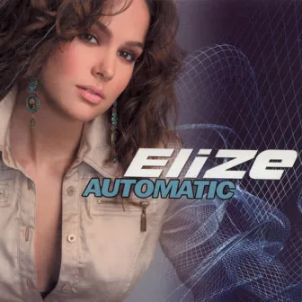 Automatic by Elize