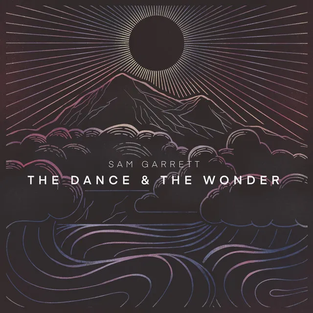 The Dance & The Wonder