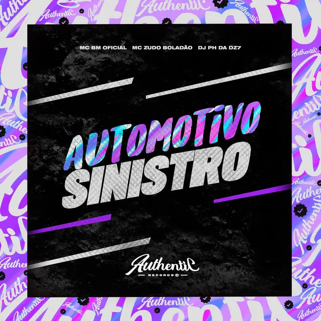 Automotivo Sinistro