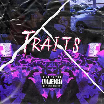 Traits by Stiiizy