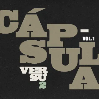 Cápsula, Vol. 1 by Versu2