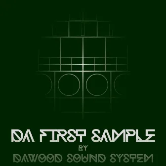 Da First Sample by Dawood Sound System