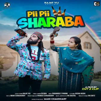 Pii Pii Sharaba by Seema