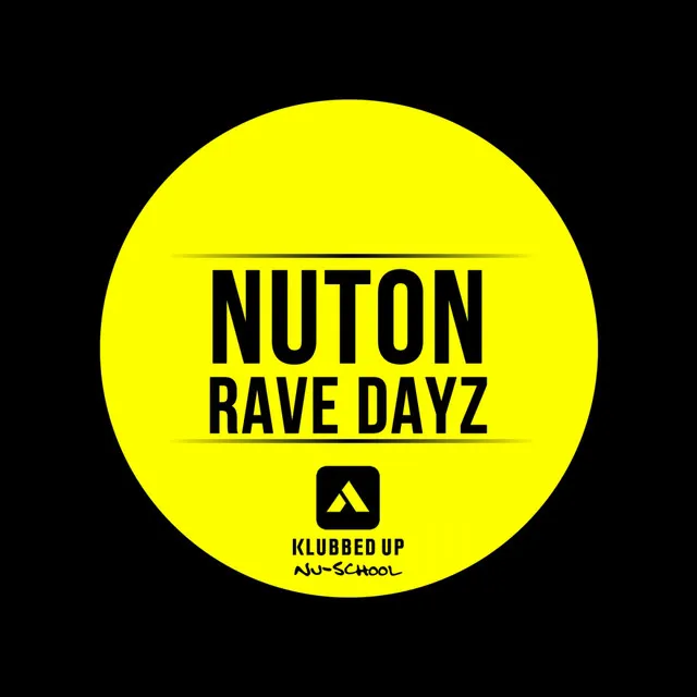 Rave Dayz - Original Mix