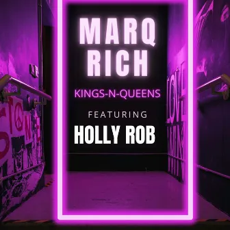 Kings & Queens by Holly Rob