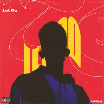 Let Go by XMPLA