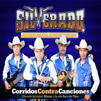 Corridos Contra Canciones by Grupo Silverado