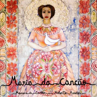 Maria da Canção by Roberto Mendes