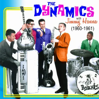 The Dynamics With Jimmy Hanna (1960-1961) by Dynamics