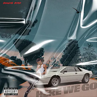 Here We Go by Boogiie Byrd