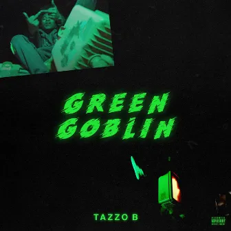 Green Goblin by Tazzo B