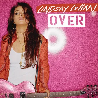 Over by Lindsay Lohan