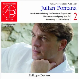 Julian Fontana - Complete Piano Works 2 (World premiere recording) by Julian Fontana