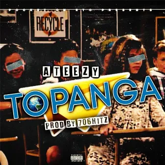 Topanga by Ateezy