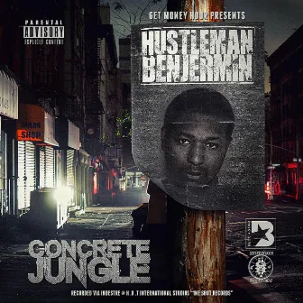 Concrete Jungle by Hustleman Benjermin