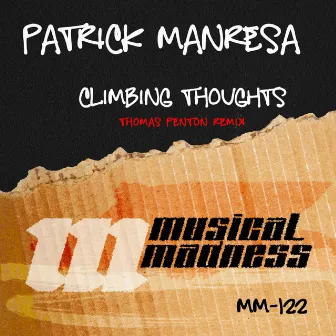 Climbing Thoughts (Thomas Penton Remix) by Patrick Manresa