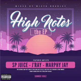 High Notes the EP by J'ray