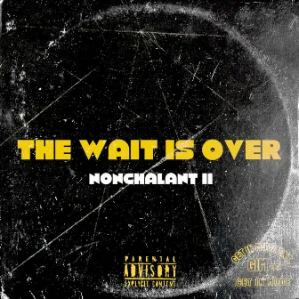 The Wait Is Over by Nonchalant ii