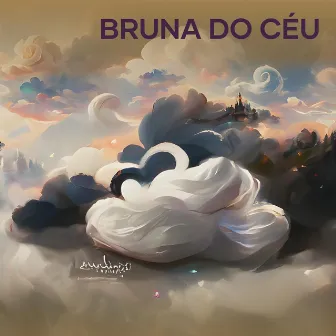 BRUNA DO CÉU by Dj Mw