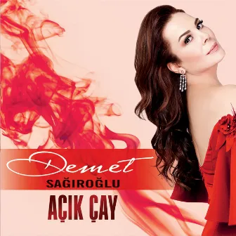 Açık Çay by Demet Sağıroğlu