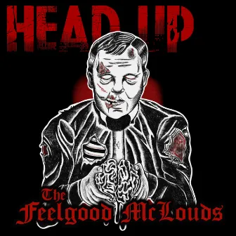 Head Up by The Feelgood McLouds