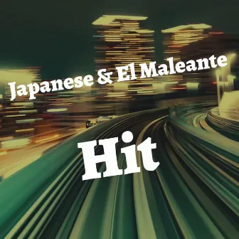 Hit by El Maleante