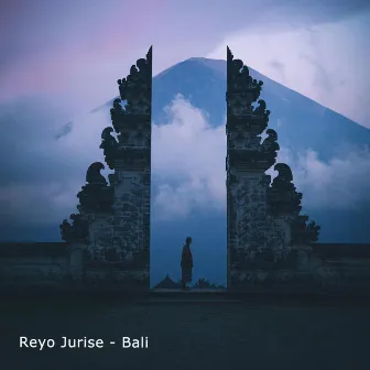 Bali by Reyo Jurise