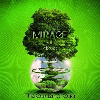 The Garden of Gaia by Mirage Of Deep