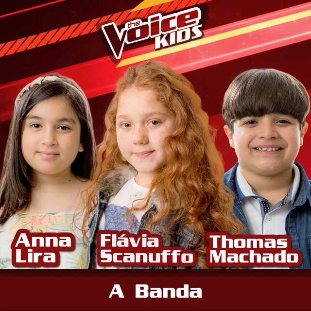 A Banda - Ao Vivo / The Voice Brasil Kids 2017